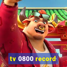 tv 0800 record